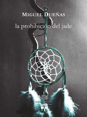 cover image of La prohibición del Jade